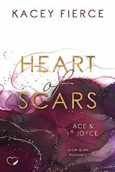 Heart of Scars: Ace & Joyce (Slow-Burn Romance): 1