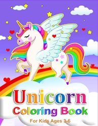 Unicorn Colouring Book: For Kids Ages 3-6