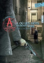 A COMME ASSOCIATION 5 - LA OU LES MOTS N'EXISTENT PAS