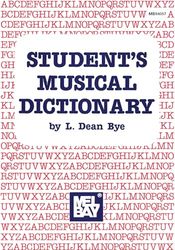 Mel Bay Presents Student's Musical Dictionary
