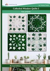 Cathedral Window Quilts 2: Easy Projects