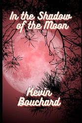 In The Shadow Of The Moon