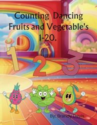 Counting Dancing Fruits and Vegetable's 1-20.