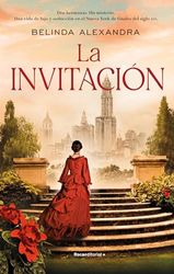 La invitación (Novela histórica)