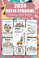 Livre De Défis Épargne: votre carnet d'économies ultime ! Relevez des challenges budget stimulants et atteignez vos objectifs d'épargne. Transformez ... de bien gérer l'argent. Convient comme cadeau