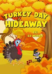 Turkey Day Hideaway