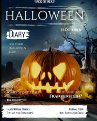 Premium - I Love Halloween - Your Personal Diary / Journal With a Special Theme! Write About Your Events, Experiences and Daily Routine: 160 Pages For All Your Needs