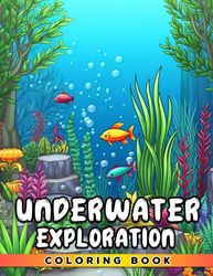 Underwater Exploration: Dive into the Depths and Bring the Sea to Life!