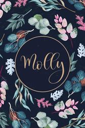 Molly: Cahier personnalisé avec prénom Molly | Cadeau d'anniversaire pour fille, maman, femme, sœur ... | 110 pages lignée, Petit Format 6x9 pouces (15,24 x 22,86 cm)