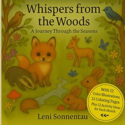 Whispers from the Woods: A Journey Through the Seasons