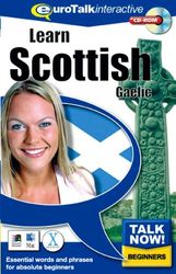 Talk Now Scot Gaelic: Essentiële woorden en zinnen voor volstrekte beginners