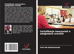 Certyfikacja nauczycieli a osi¿gni¿cia uczniów