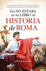 Eso no estaba en mi libro de Historia de Roma