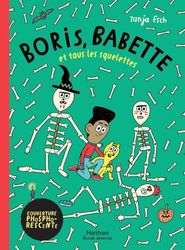 Boris, Babette et tous les squelettes - une BD à l'humour décalé à dévorer à partir de 10 ans
