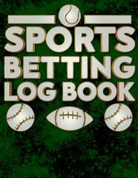 Sport Betting Log Book: Sports Betting Record Notebook | Sports Betting Gifts | Football, Tennis, Soccer, Basketball, Horse Betting Book | Gambling Tracker log book To Keep Track Of Gambling Bets