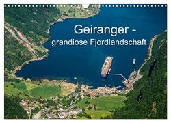 Geiranger - grandiose Fjordlandschaft (Wandkalender 2024 DIN A3 quer), CALVENDO Monatskalender: Eine fotografische Reise durch den Geirangerfjord in Norwegen