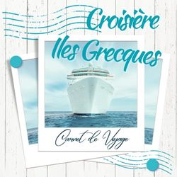 CROISIERE ILES GRECQUES