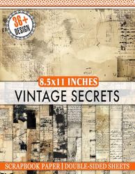 Vintage Secrets Scrapbook Paper: Antique Inspired Patterns For Scrapbooking, Journaling, Crafting, and DIY Projects