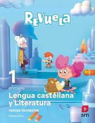 Lengua Castellana y Literatura. 1 Primaria. Trimestres. Revuela. Andalucía