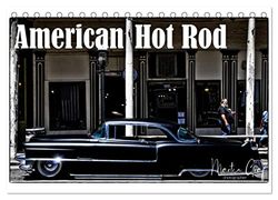 American Hot Rod (Tischkalender 2024 DIN A5 quer), CALVENDO Monatskalender: US-Amerikanische Custom Cars