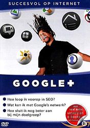 DVD - Succesvol Op Internet - Google+ (1 DVD)