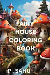 FAIRY HOUSE COLORING BOOK