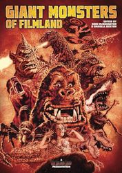 Giant Monsters of Filmland: A We Belong Dead Publication