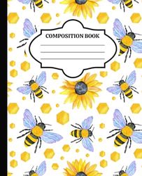 Cute Bee Composition Notebook: College Ruled 120 pages, 7.5 x 9.25"