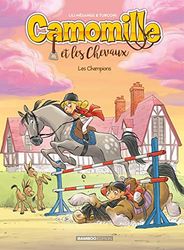 Camomille et les chevaux - tome 04: Les Champions