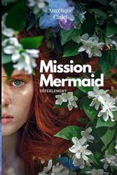 Mission Mermaid: Déferlement