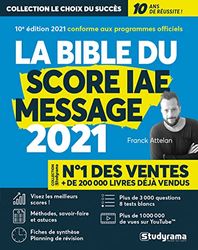 La bible du score IAE message 2021: 10e édition