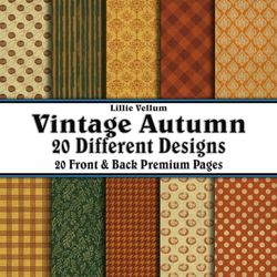 Scrapbook Paper - 20 Front and Back Premium Color Pages: Vintage Autumn - Fall Pumpkin and Plaid - 8.5"x8.5"