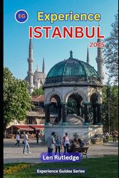 Experience Istanbul 2025