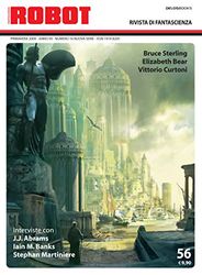 Robot. Rivista di fantascienza (2009) (Vol. 56)