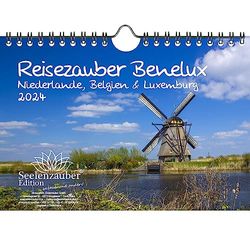 Reiszauber Benelux - Calendario da parete Paesi Bassi, Belgio e Lussemburgo, DIN A5, per vacanze 2024, spiaggia, mare, costa, Mare del Nord, viaggio