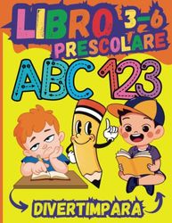 Libro Prescolare 3-6: Impara a Tracciare linee e forme + Ricalcare lettere e numeri - Imparare a scrivere