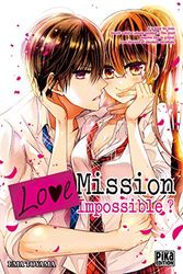 Love Mission Impossible ?