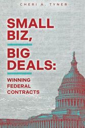 Small Biz, Big Deals: Winning Federal Contracts