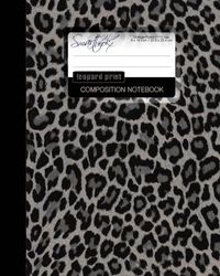 Leopard Print Composition Notebook: College Ruled Writeræs Notebook for School/Teacher/Office/Student [ Perfect Bound * Large * Black & White ]