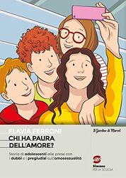 Chi ha paura dell'amore? Per la Scuola media. Con e-book. Con espansione online