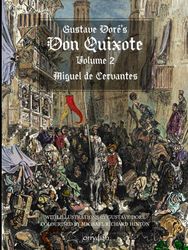 Gustave Doré’s Don Quixote, Volume 2: with beautiful full-colour illustrations