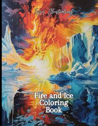 Fire and Ice Coloring Book: Blaze and Frost