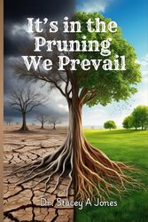 It’s in the Pruning We Prevail