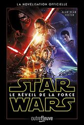 Star Wars épisode VII - Le Réveil de la Force