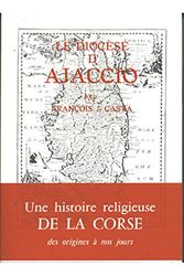 Histoire des diocèses de France : Ajaccio