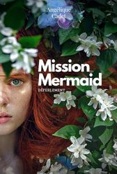 Mission Mermaid: Déferlement