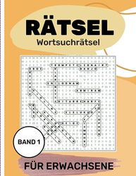 Wortsuchrätsel für Erwachsene: 2100 Wörter, großer Druck, Band 1: 1 Puzzle pro Seite, großer Spaß für Erwachsene und Senioren