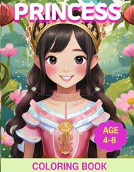 Princess Coloring Book: 50 Princess Coloring Pages For Kids Ages 4-8