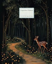 Composition Notebook College Ruled: Cute Deer in Enchanted Forest, Fairytale Cottagecore Aesthetic Notepad for School, College, Homeschool, Study, Notes & Creative Writing | 7.5 x 9.25"