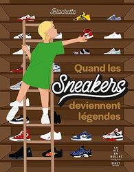 Quand les sneakers deviennent légendes
